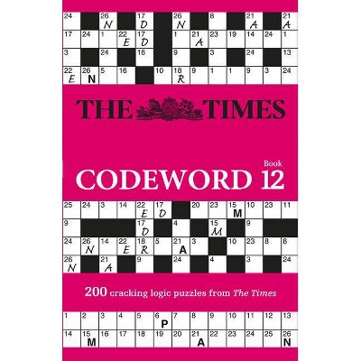 The Times Codeword: Book 12, 12 - by  The Times Mind Games (Paperback)