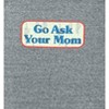 Men's 's Go Ask Your Mom T-shirt - The Original RETRO BRAND - 2 of 2