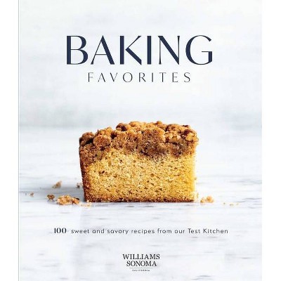 Baking Favorites - by  Williams Sonoma (Hardcover)