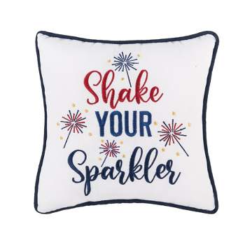 C&F Home 10" x 10" Shake Your Sparkler Fourth of July Embroidered Throw Pillow