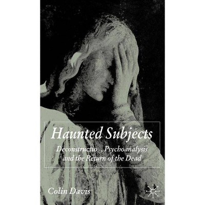 Haunted Subjects - Annotated by  C Davis (Hardcover)