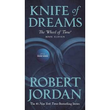 Knife of Dreams - (Wheel of Time) by  Robert Jordan (Paperback)