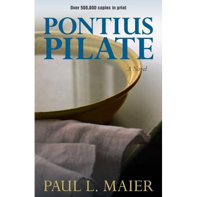 Pontius Pilate - by  Paul L Maier (Paperback)