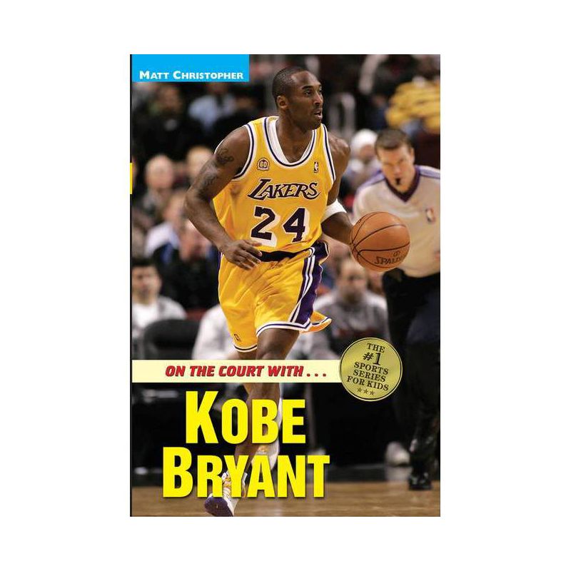 On the Court with Kobe Bryant - (Matt Christopher Sports Bio Bookshelf) by  Matt Christopher (Paperback), 1 of 2