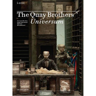 The Quay Brothers' Universum - by  Jaap Guldemond & Marente Bloemheuvel (Paperback)