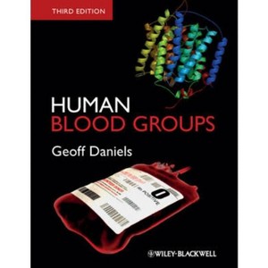 Human Blood Groups - 3rd Edition by  Geoff Daniels (Hardcover) - 1 of 1