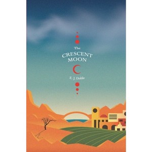 The Crescent Moon (Realm of the Prophets #1) - by  E J Doble (Paperback) - 1 of 1