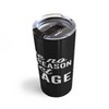 EnvyArt Reason Act My Age Travel Mug 20 oz Stainless Steel Travel Mug - Deny Designs - 4 of 4