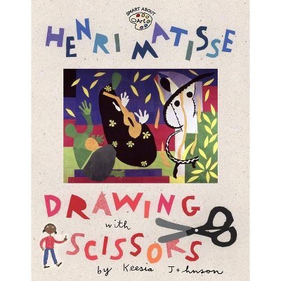 Henri Matisse - (Smart about Art) by  Jane O'Connor (Paperback)