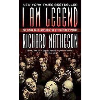I Am Legend (Reissue) (Paperback) by Richard Matheson