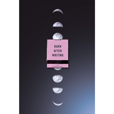 Burn After Writing (Moon Phases) - by Sharon Jones (Paperback)