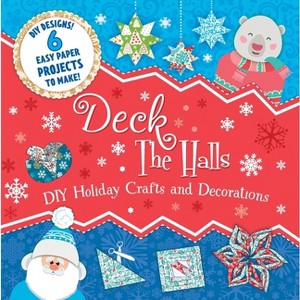 Deck the Halls - by  Clever Publishing (Paperback) - 1 of 1