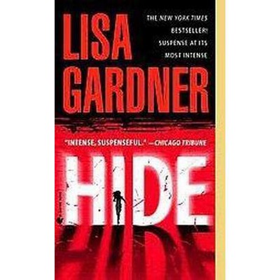 Hide (Reprint) (Paperback) by Lisa Gardner