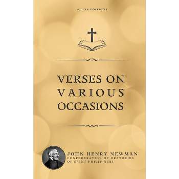 Verses on Various Occasions - by  John Henry Newman (Hardcover)
