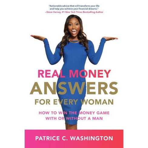 Real Money Answers for Every Woman - by  Patrice C Washington (Paperback) - image 1 of 1