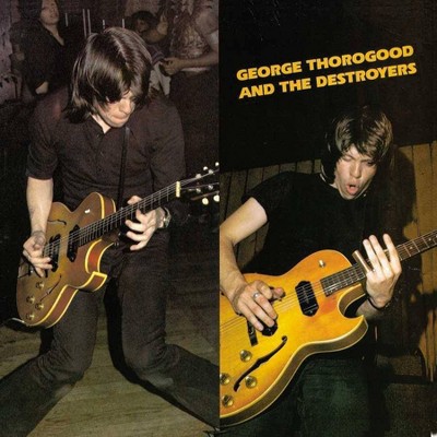 George Thorogood & The Destroyers - George Thorogood And The Destroyers (LP) (Vinyl)