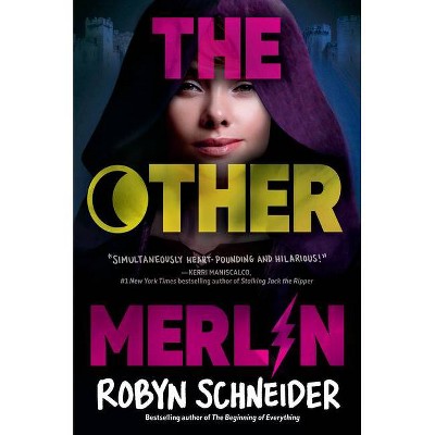 The Other Merlin - (Emry Merlin) by  Robyn Schneider (Hardcover)