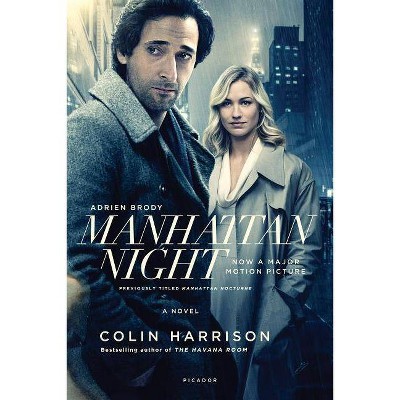 Manhattan Night - by  Colin Harrison (Paperback)