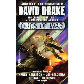 Dogs of War - by  David Drake (Paperback)