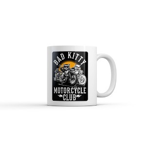 Crazy Dog Bad Kitty Motorcycle Club Mug Funny Sarcastic Kitten Graphic Novelty Coffee Cup-11oz - 1 of 4