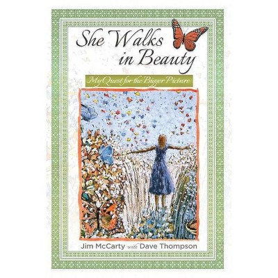 She Walks In Beauty - by  Jim McCarty & Dave Thompson (Paperback)