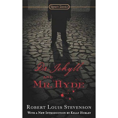 Dr. Jekyll and Mr. Hyde - (Signet Classics) by  Robert Louis Stevenson (Paperback)