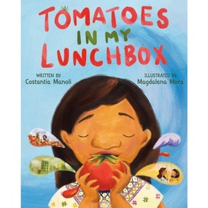 Tomatoes in My Lunchbox - by  Costantia Manoli (Hardcover) - 1 of 1