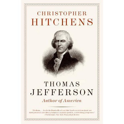  Thomas Jefferson - (Eminent Lives) by  Christopher Hitchens (Paperback) 