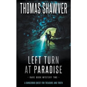 Left Turn at Paradise - (Rare Book Mystery) by  Thomas Shawver (Paperback) - 1 of 1