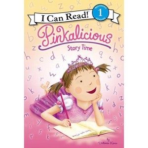 Pinkalicious: Story Time - (I Can Read Level 1) by  Victoria Kann (Hardcover) - 1 of 1