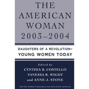 The American Woman, 2003-2004 - 9th Edition by  C Costello & V Wight & A Stone (Paperback) - 1 of 1