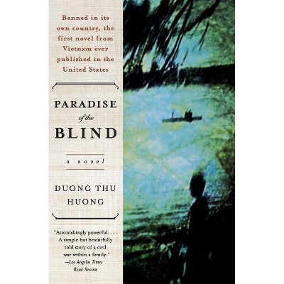 Paradise of the Blind - by  Thu Huong Duong & Nina McPherson (Paperback)