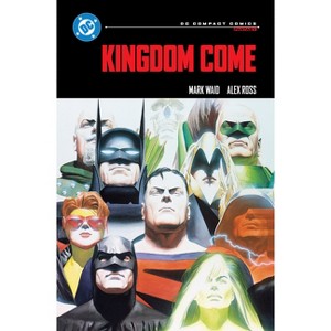 Kingdom Come: DC Compact Comics Edition - by  Mark Waid (Paperback) - 1 of 1