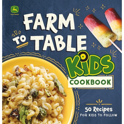 John Deere Farm-To-Table Kids Cookbook - by  Cottage Door Press (Spiral Bound)