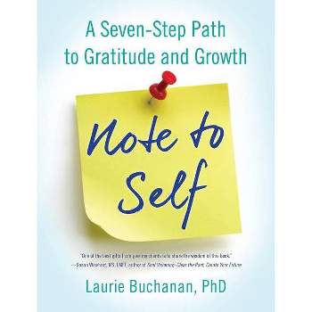 Note to Self - by  Laurie Buchanan (Paperback)