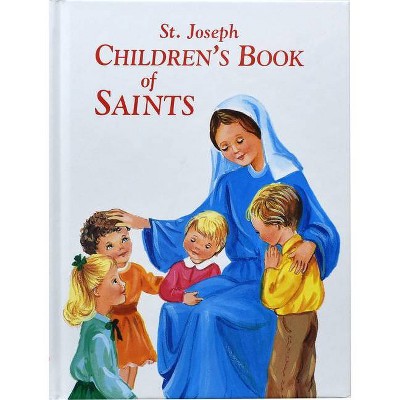 New...Saint Joseph Beginner's Book of Saints - by  Lawrence G Lovasik (Hardcover)