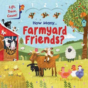 How Many Farmyard Friends? - by  Igloobooks (Board Book) - 1 of 1