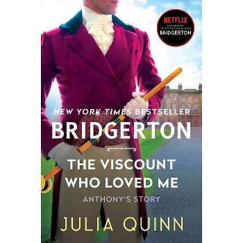 The Viscount Who Loved Me [Tv Tie-In] - (Bridgertons) by Julia Quinn (Paperback)