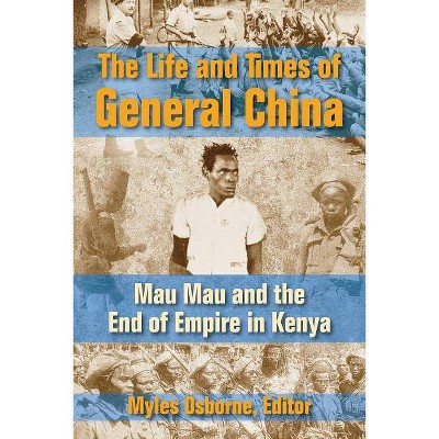 The Life and Times of General China - Abridged by  Myles Osborne (Paperback)