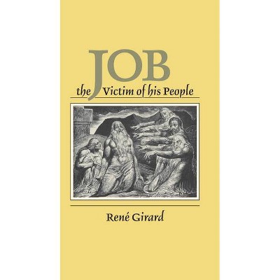 Job - by  René Girard (Hardcover)