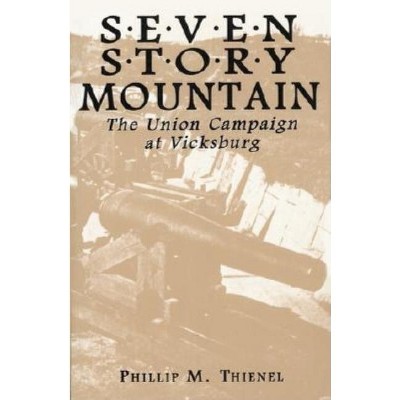 Seven Story Mountain - by  Phillip M Thienel (Paperback)