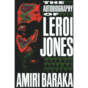 The Autobiography of LeRoi Jones - (Library of Black America) by  Amiri Baraka (Paperback) - 1 of 1