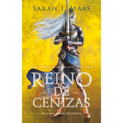 Reino De Cenizas / Kingdom Of Ash - (trono De Cristal / Throne Of Glass ...