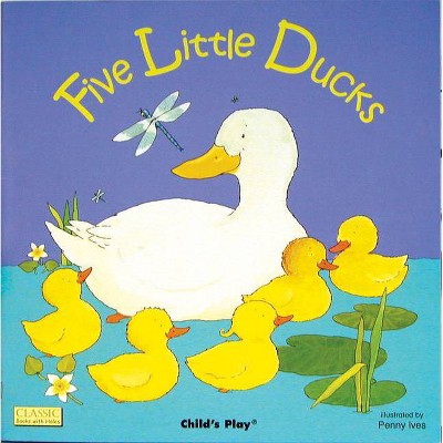 Five Little Ducks - (Classic Books with Holes Board Book) (Board Book)