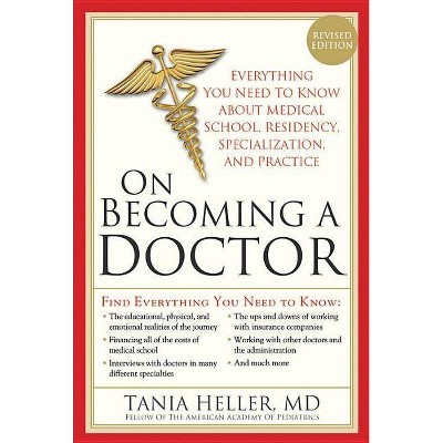 On Becoming a Doctor - by  Tania Heller (Paperback)