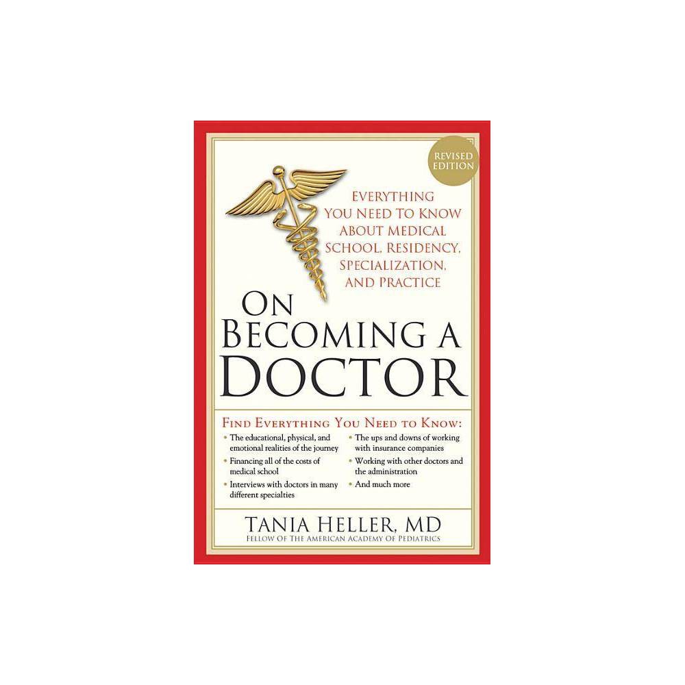 ISBN 9781402220135 product image for On Becoming a Doctor - by Tania Heller (Paperback) | upcitemdb.com