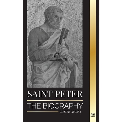Saint Peter - (Christianity) by  United Library (Paperback)