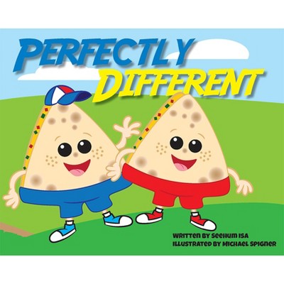 Perfectly Different - by  Seehum Isa (Hardcover)