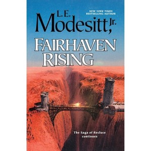 Fairhaven Rising - (Saga of Recluce) by  L E Modesitt (Paperback) - 1 of 1