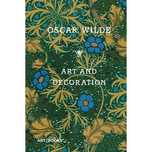 Art and Decoration - by  Oscar Wilde (Hardcover) - 1 of 1